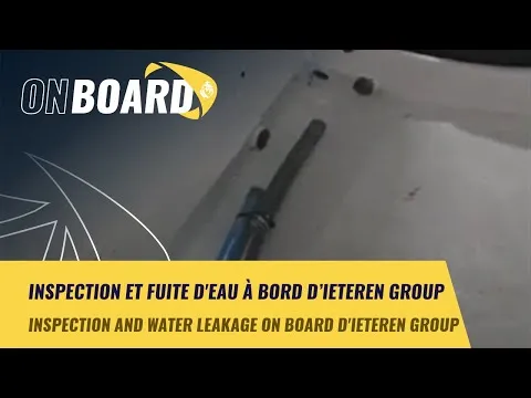 Inspection et fuite d'eau à bord D’Ieteren Group  | New York Vendée 2024